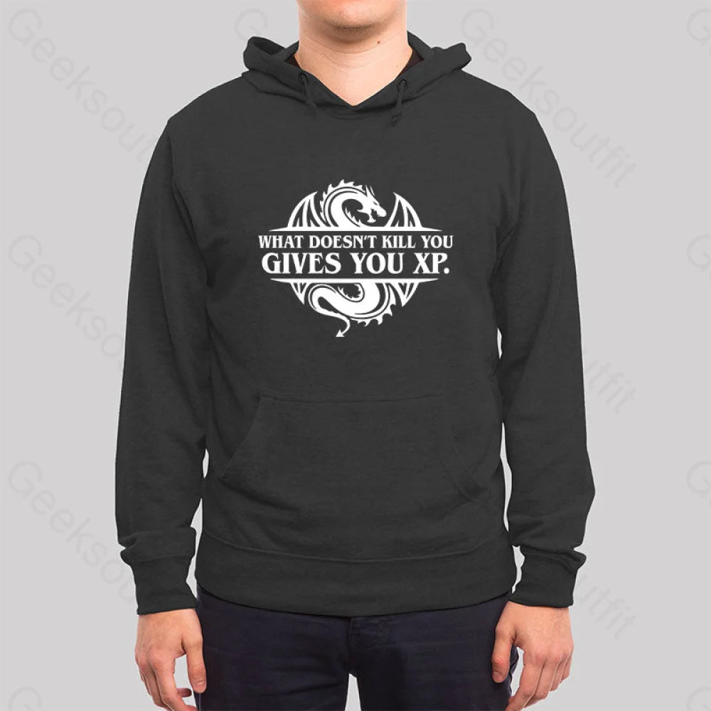 What Doesnt Kill You Give You Experience Hoodie